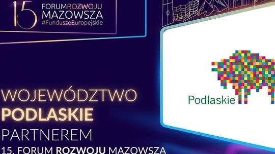15. Forum Rozwoju Mazowsza – Forum Funduszy Europejskich