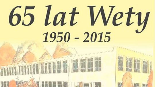 65 lat  WET-y - szkoła zaprasza już dziś