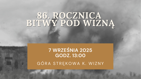86. rocznica bitwy pod Wizną – patriotyczne uroczystości na Górze Strękowej
