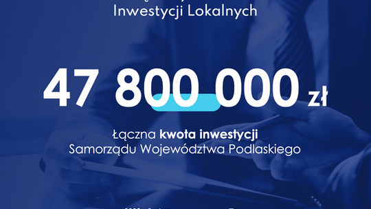 Blisko 50 mln zł dla jednostek podlegających samorządowi województwa w ramach Rządowego Funduszu Inwestycji Lokalnych