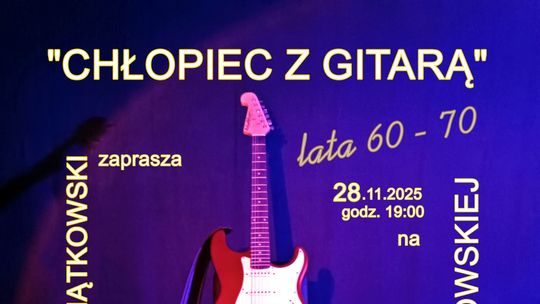 „Chłopiec z gitarą” – muzyczna podróż do lat 60 i 70  [VIDEO]