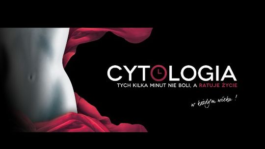 Cytologia – badanie, którego nie wolno lekceważyć