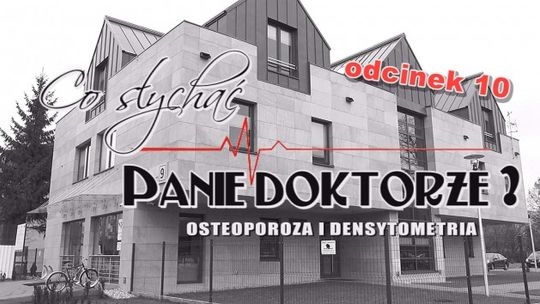 Densytometrią w osteoporozę, czyli badanie kości Densytometrią w osteoporozę, czyli badanie kości