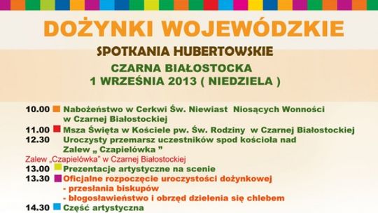 Dożynki Wojewódzkie w tym roku w Czarnej Białostockiej