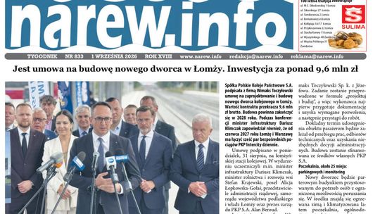 Dworzec coraz bliżej. Co jeszcze przynosi 833. wydanie „Tygodnika Narew”?