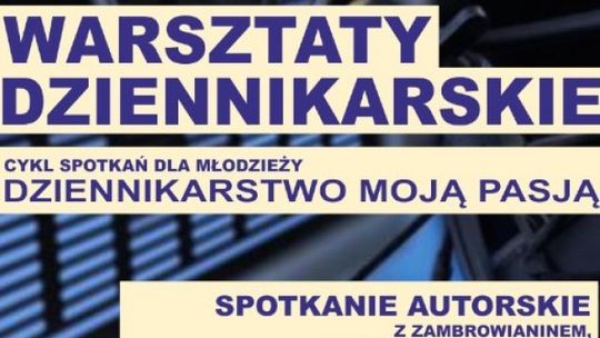 „Dziennikarstwo moją pasją”