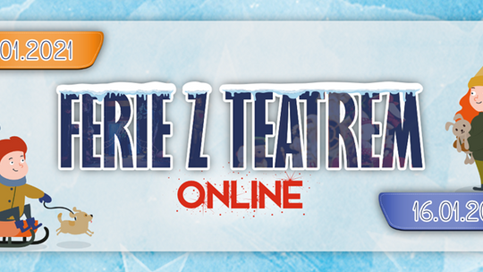 Ferie z Teatrem - Online!