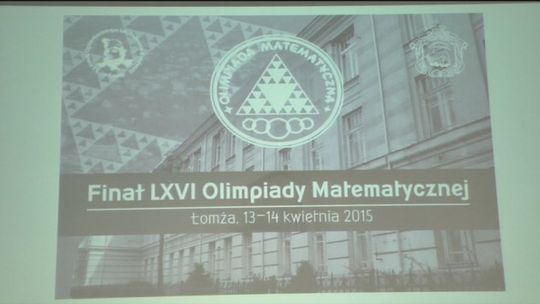 Finał krajowy Olimpiady Matematycznej w Łomży - VIDEO Finał krajowy Olimpiady Matematycznej w Łomży - VIDEO