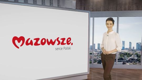 Informacje z Mazowsza #112 - [VIDEO]