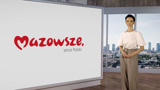 Informacje z Mazowsza # 122 [VIDEO]