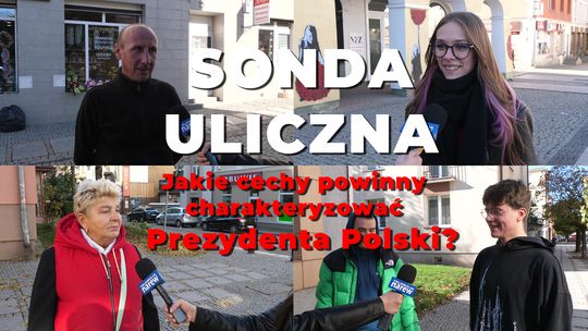 Jakie cechy powinny charakteryzować Prezydenta Kraju ? - SONDA - [VIDEO]