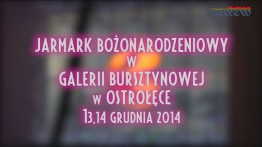 Jarmark Bożonarodzeniowy w Galerii Bursztynowa - zaproszenie