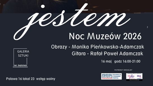 „Jestem” – wystawa Moniki Pieńkowskiej‑Adamczak podczas Nocy Muzeów