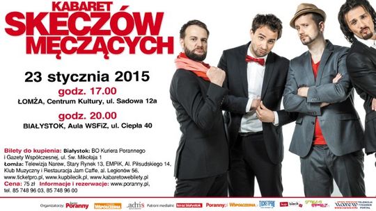 Kabaret Skeczów Męczących już dziś w Łomży