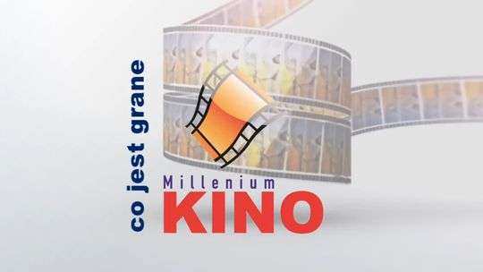 Kino Millenium zaprasza [VIDEO] 