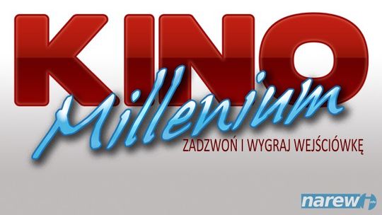 Kino Millenium zaprasza - WEJŚCIÓWKI ROZDANE - VIDEO