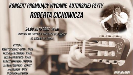 Koncerty Roberta Cichowicza