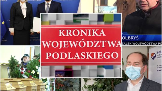 Kronika Województwa Podlaskiego #710 - [VIDEO]
