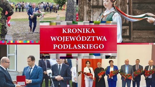 Kronika Województwa Podlaskiego odc. 685 - [VIDEO]