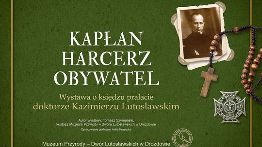 Ks. Kazimierz Lutosławski - wystawa w Muzeum w Drozdowie