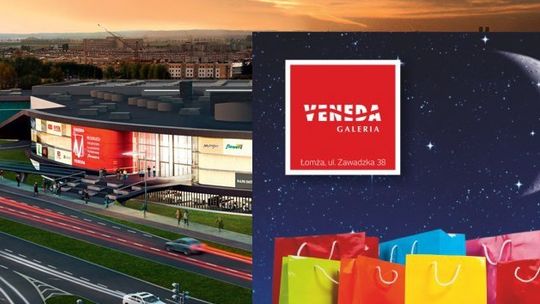 Kupowanie nocą w Galerii Veneda