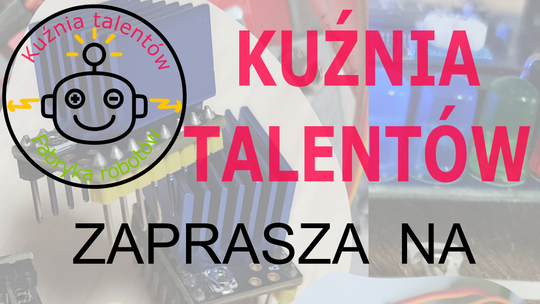 Kuźnia Talentów zaprasza na Dni Otwarte w Łomży - [VIDEO]