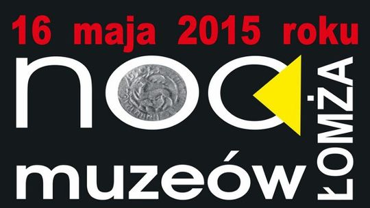 Łomżyńska Noc Muzeów 2015