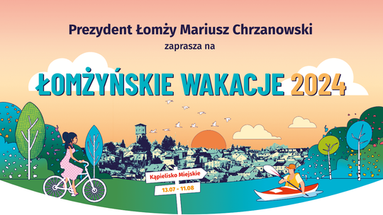 Łomżyńskie wakacje