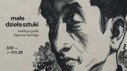 Małe dzieła sztuki. Kolekcja grafik Alfonsa Karnego