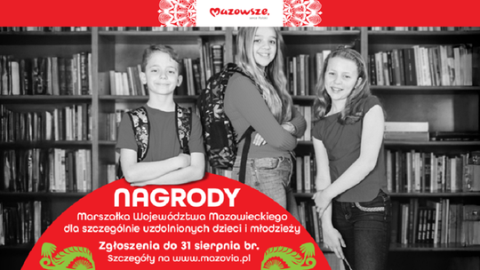Marszałek przyzna nagrody dzieciom i młodzieży szczególnie uzdolnionym