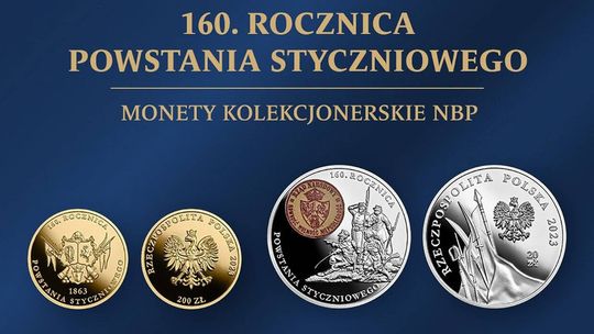 Monety NBP upamiętnią 160. rocznicę Powstania Styczniowego