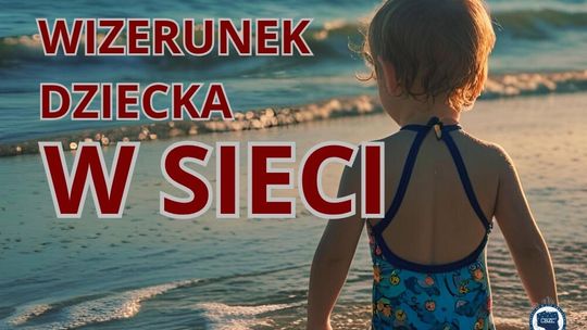 Niewinne zdjęcia z wakacji - wizerunek dziecka w sieci