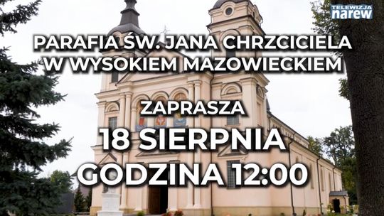 Odpust Św. Rocha w Parafii Św. Jana Chrzciciela zaprasza na odpust - [VIDEO]