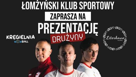 Oficjalna prezentacja drużyny Łomżyńskiego Klubu Sportowego