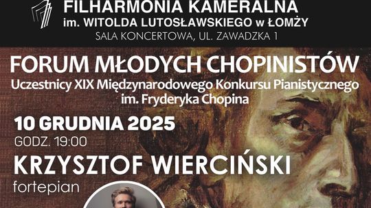 Ostatnie Forum Młodych Chopinistów w łomżyńskiej Filharmonii Kameralnej