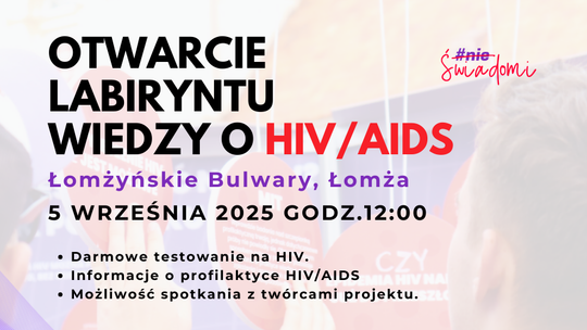 Otwarcie Labiryntu Wiedzy o HIV/AIDS w Łomży - [VIDEO]