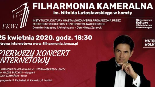 Pierwszy koncert internetowy łomżyńskiej filharmonii już dzisiaj [VIDEO]