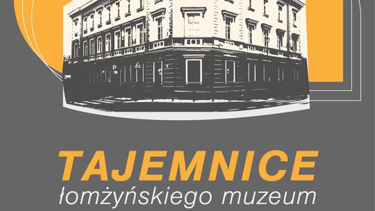 Podcasty łomżyńskiego muzeum. Cz. 1 - sensacyjna kradzież