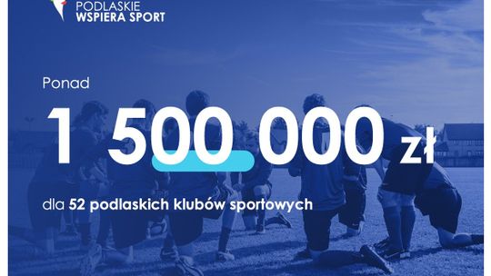 Podlaskie wspiera sport! Ponad 50 klubów z dotacjami od Samorządu Województwa Podlaskiego