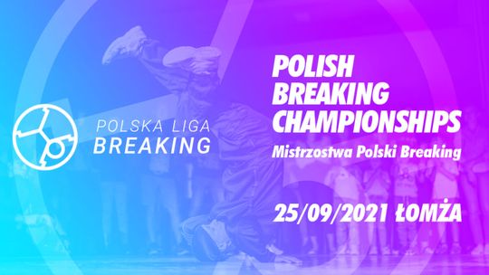 Polish Breaking Championship w Łomży - [VIDEO]