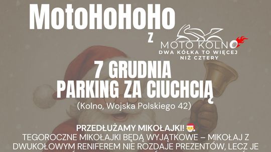 Przedłużamy Mikołajki! MotoHohoho z Moto Kolno!