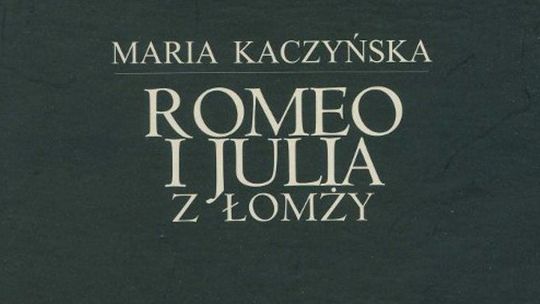 „Romeo i Julia z Łomży” w Łomży 