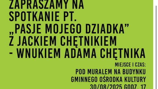 Śladami Adama Chętnika – wydarzenie kulturalne w Nowogrodzie.