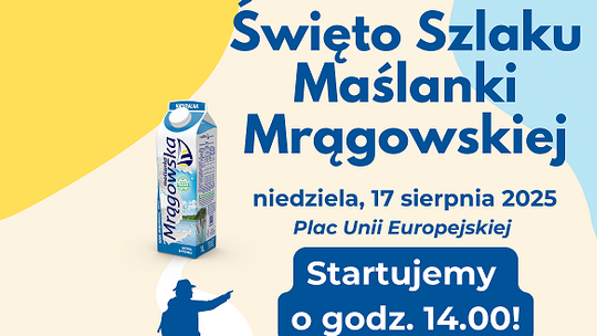 SM Mlekpol zaprasza na Święto Szlaku Maślanki Mrągowskiej