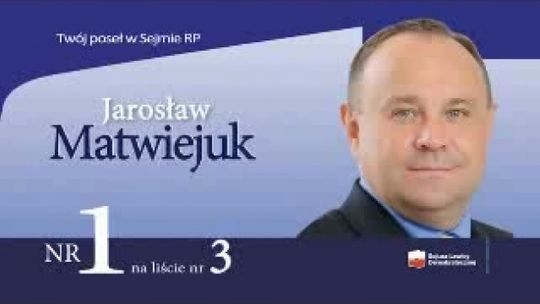 Spot wyborczy - Jarosław Matwiejuk