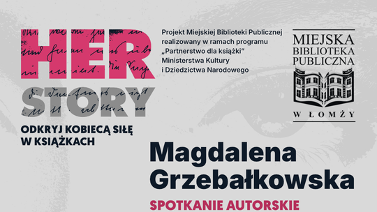 Spotkanie z Magdaleną Grzebałkowską w Łomży: literatura faktu, która porusza