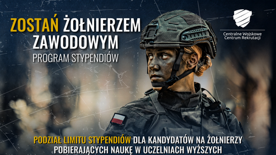Stypendium dla przyszłych żołnierzy zawodowych – Wojskowe Centrum Rekrutacji w Łomży zachęca do aplikowania