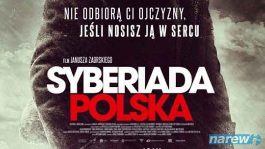 Syberiada Polska od jutra w Kinie Millenium w Łomży - VIDEO