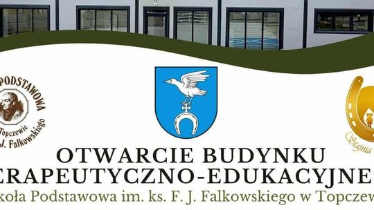 Topczewo. Otwarcie budynku terapeutyczno-edukacyjnego