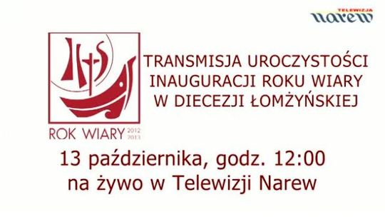 Transmisja inauguracji Roku Wiary w Telewizji Narew - VIDEO